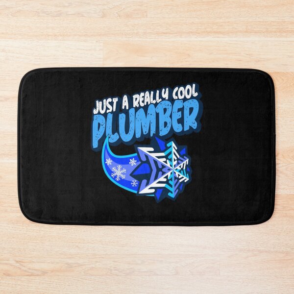 Item preview, Just A Really Cool Plumber designed and sold by PunyPun.