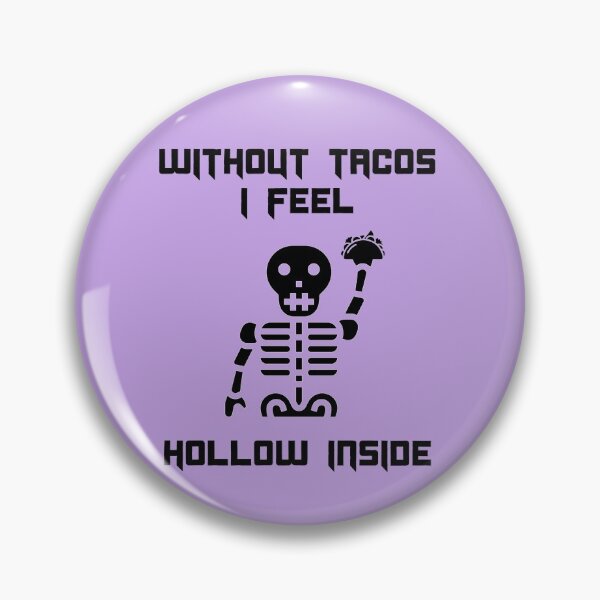 Artikelvorschau, Ohne Tacos fühle ich mich in Funny Taco hohl entworfen und verkauft von Shujii.