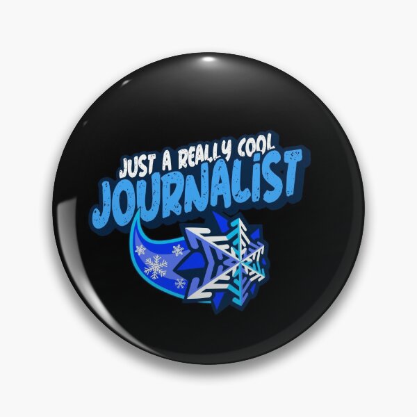 Item preview, Just A Really Cool Journalist designed and sold by PunyPun.