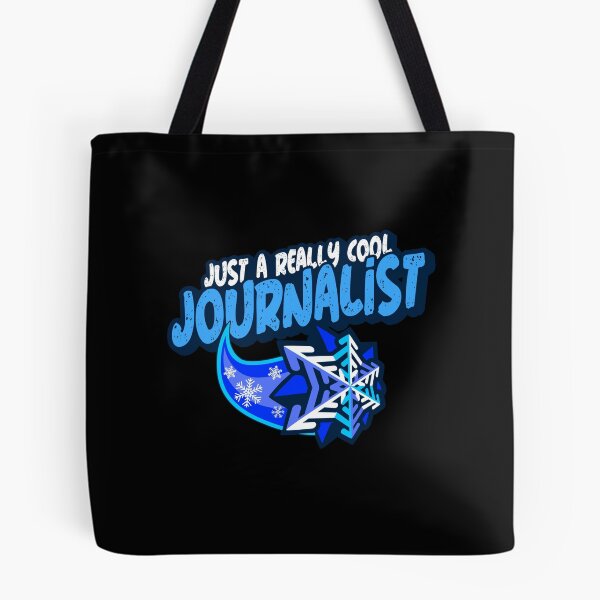 Item preview, Just A Really Cool Journalist designed and sold by PunyPun.