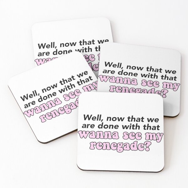 Item preview, Well, now that we are done with that, wanna see my renegade? designed and sold by courtneyklich.