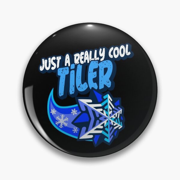 Item preview, Just A Really Cool Tiler designed and sold by PunyPun.