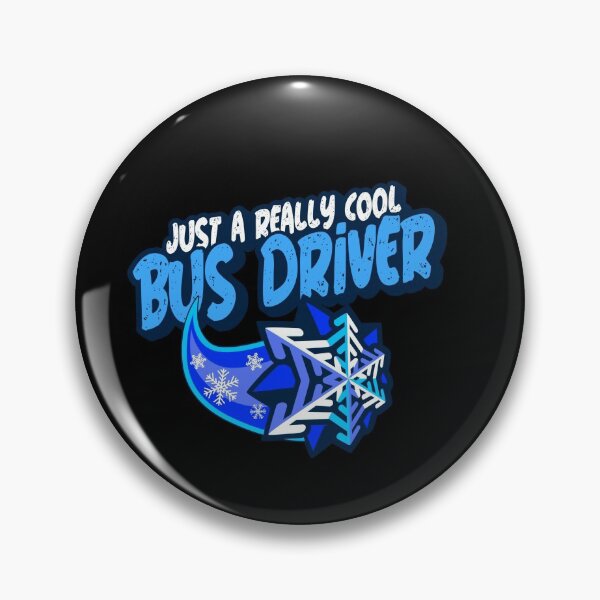 Item preview, Just A Really Cool Bus Driver designed and sold by PunyPun.