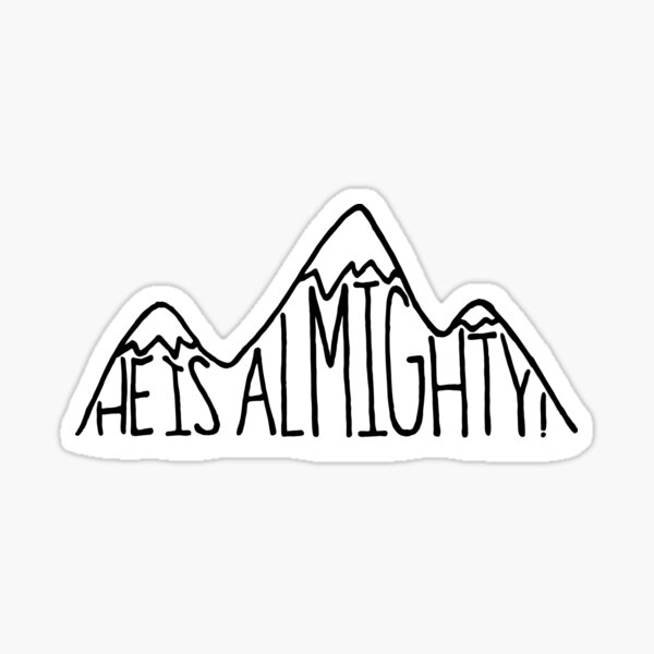 He is Almighty Sticker