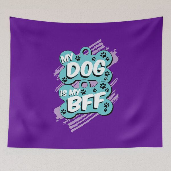 Item preview, My Dog Is My Bff - Funny Dog Sayings Gift Ideas designed and sold by Sugar-Magnolia.
