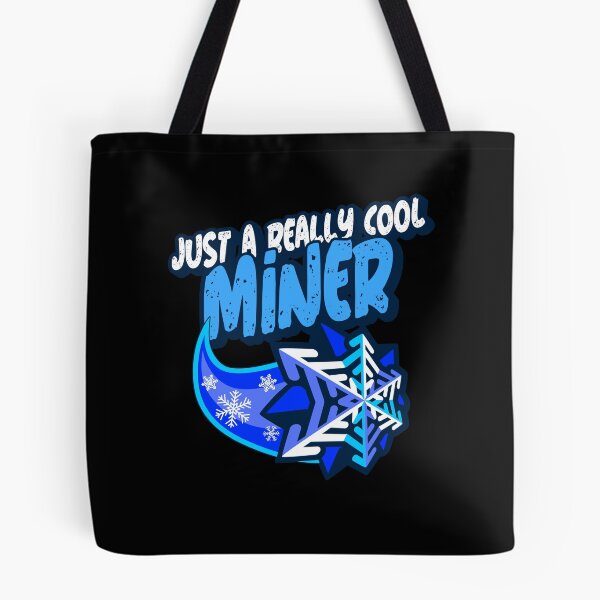 Item preview, Just A Really Cool Miner designed and sold by PunyPun.