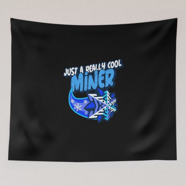 Item preview, Just A Really Cool Miner designed and sold by PunyPun.