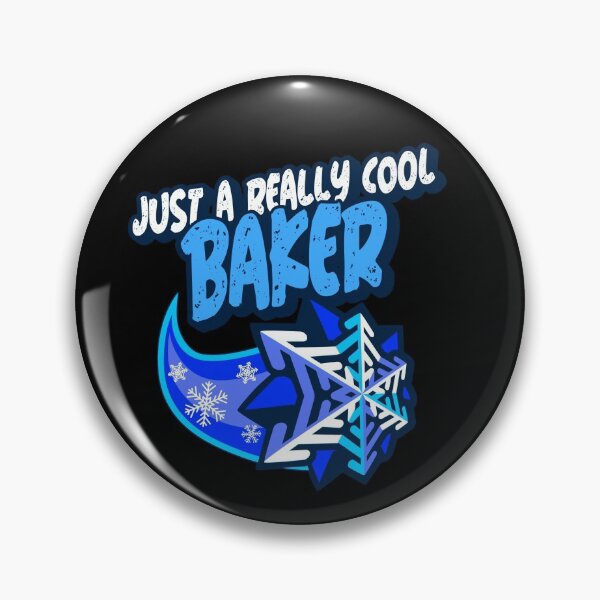 Item preview, Just A Really Cool Baker designed and sold by PunyPun.