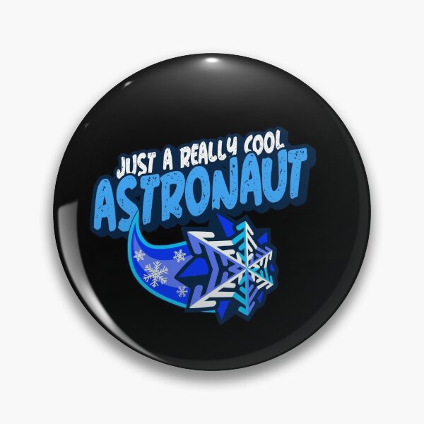 Item preview, Just A Really Cool Astronaut designed and sold by PunyPun.