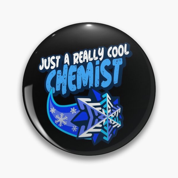 Item preview, Just A Really Cool Chemist designed and sold by PunyPun.