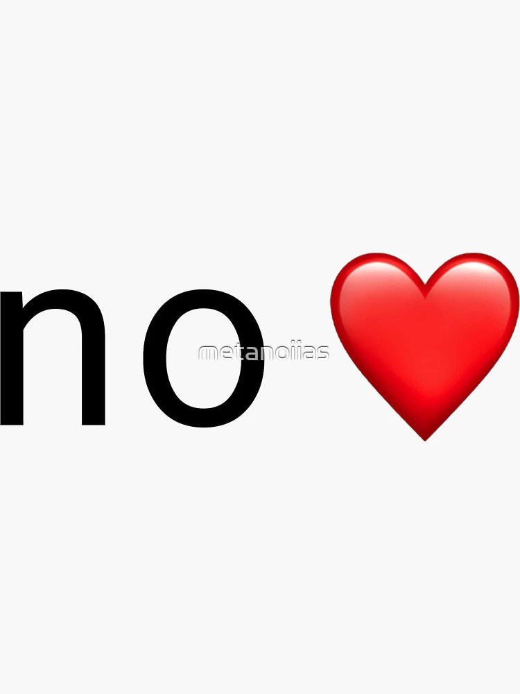 no ❤️ | Sticker