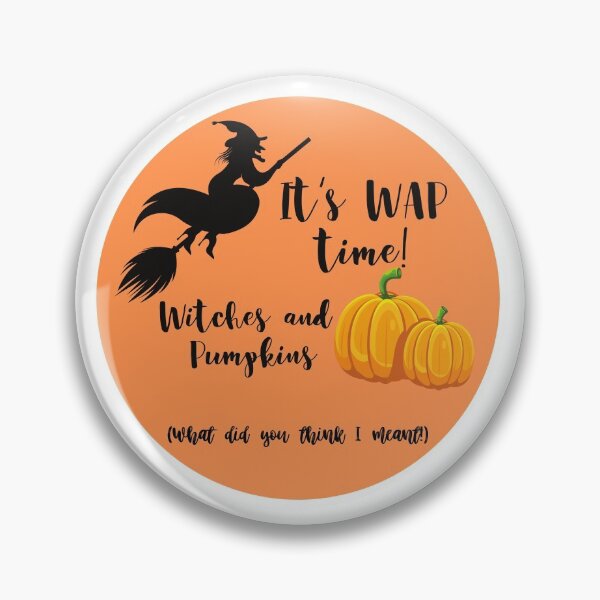 Item preview, It's WAP time - Witches and Pumpkins designed and sold by MAdHouseArtist.