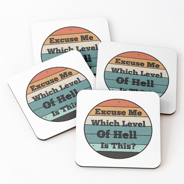 Item preview, Excuse Me Which Level Of Hell Is This? vintage designed and sold by AdelDa19.