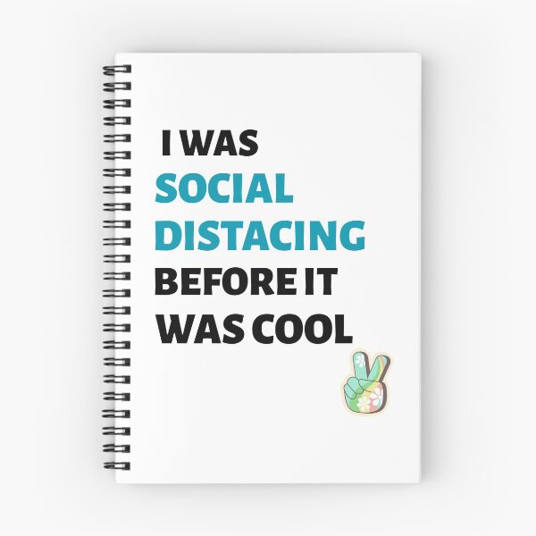 Item preview, I Was Social Distancing Before It Was Cool designed and sold by RitaTavares50.