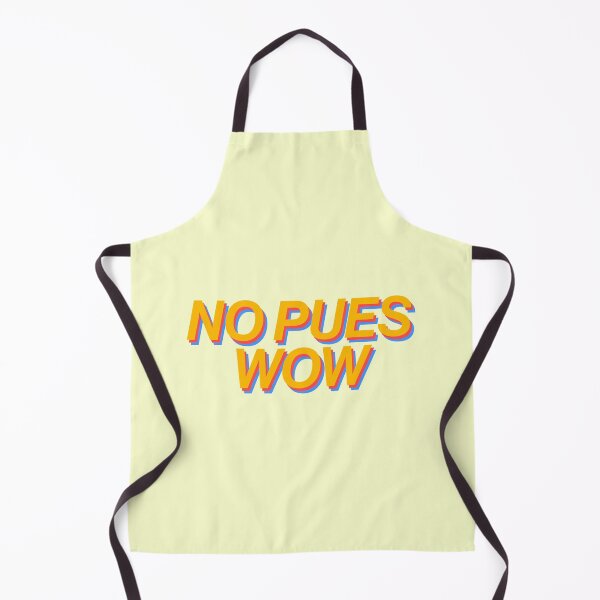 Item preview, No Pues WOW Colorful Sassy Latina Spanglish Spanish designed and sold by sharedipmemes.