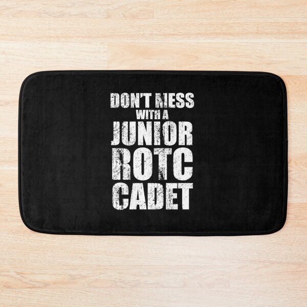 Item preview, Don't Mess with a Junior ROTC Cadet Awesome Distressed Style for JROTC Members and Family designed and sold by JROTCshop.