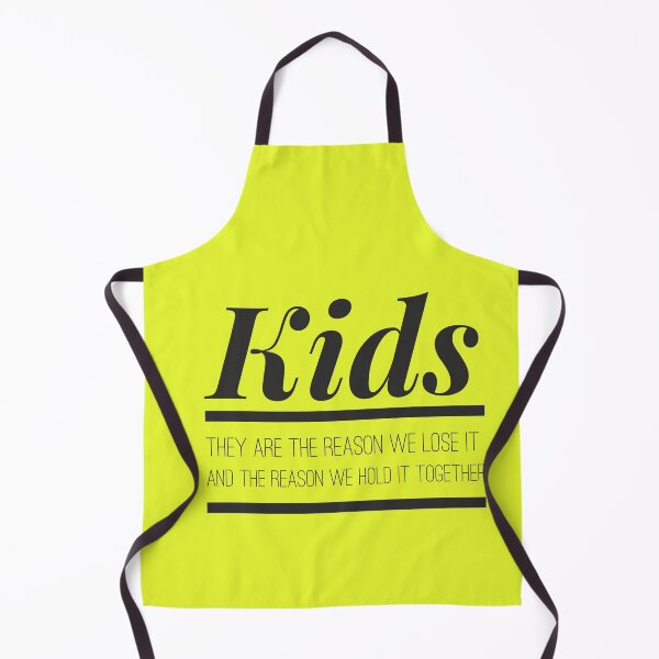 Item preview, KIDS, they are the reason we lose it, and hold it together designed and sold by HamiltonmagicTs.