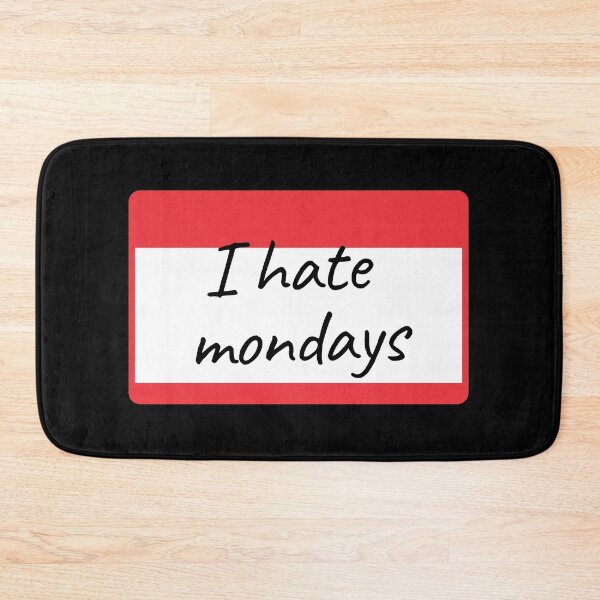 Item preview, I Hate Mondays- label designed and sold by piastrelli.