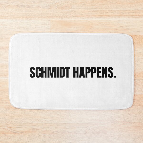 Item preview, Schmidt Happens designed and sold by KarolinaPaz.