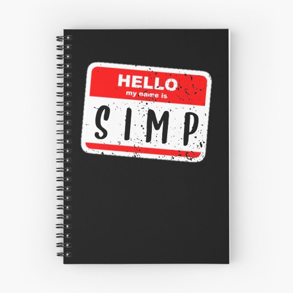 Item preview, Hello My Name Is Simp designed and sold by RainbowPandas.
