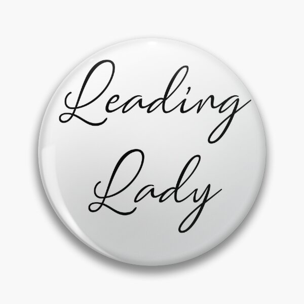 Item preview, Leading Lady designed and sold by artoffandom.