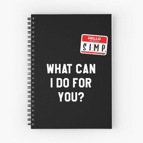 Item preview, Hello My Name Is Simp What Can I Do For You designed and sold by RainbowPandas.