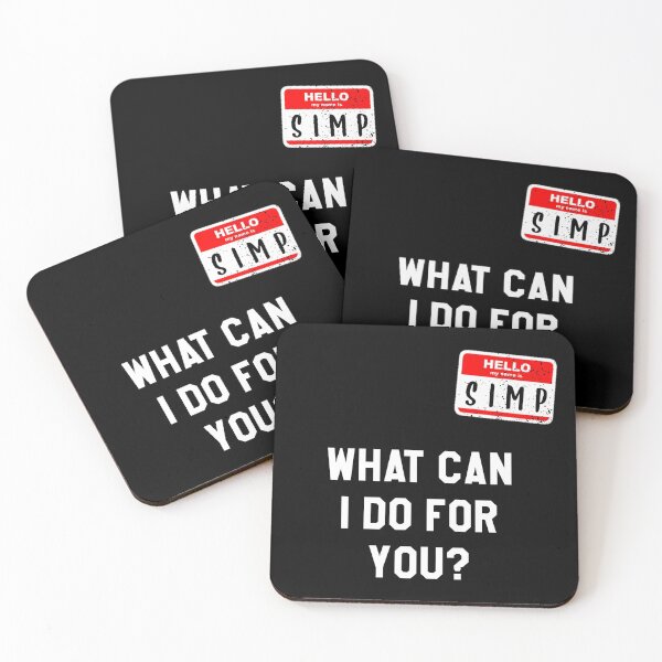 Item preview, Hello My Name Is Simp What Can I Do For You designed and sold by RainbowPandas.