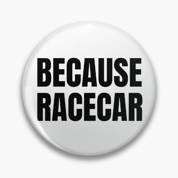 Item preview, BECAUSE RACE CAR  designed and sold by KarolinaPaz.