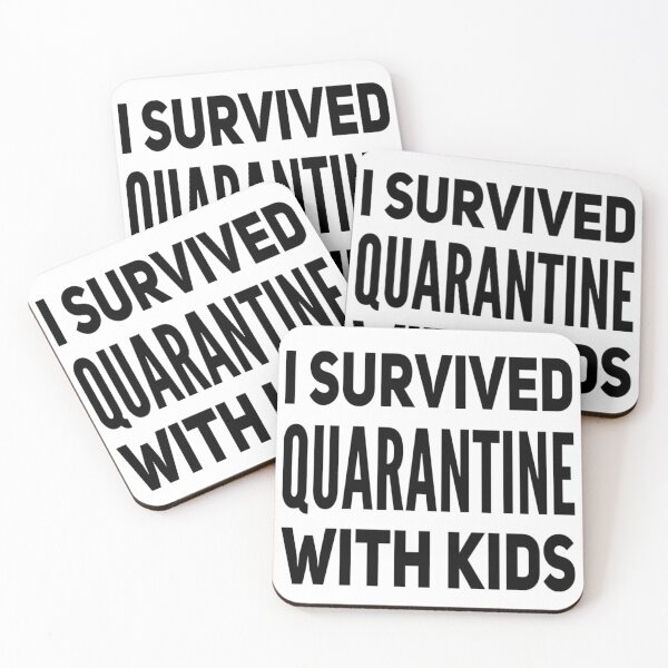 Item preview, I survived quarantine with kids designed and sold by Maria N.