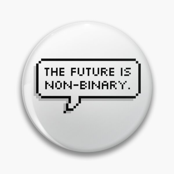 Item preview, The Future is Non-Binary designed and sold by MadEDesigns.