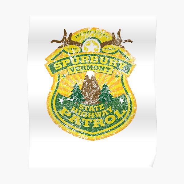 Spurbury State Highway Patrol Vermont Poster For Sale By Kdpearce1