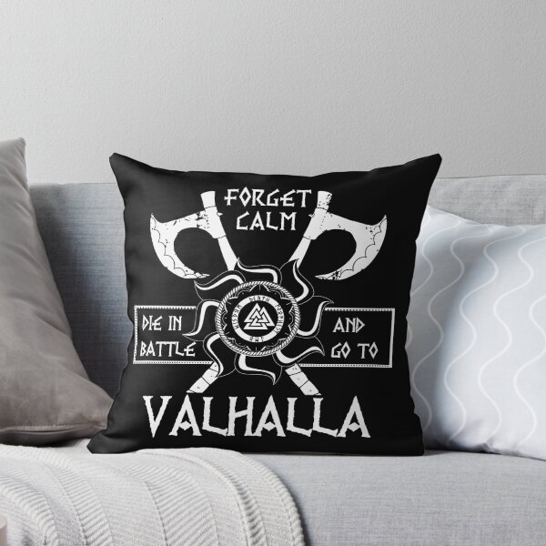 Item preview, Forget Calm - Die in battle and go to Valhalla - Viking designed and sold by MerchActually.