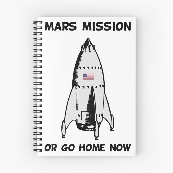 Item preview, Mars Mission or Go Home Now designed and sold by jglawson676.