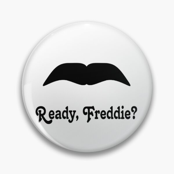 Item preview, Ready, Freddie? designed and sold by CLT4Queen.