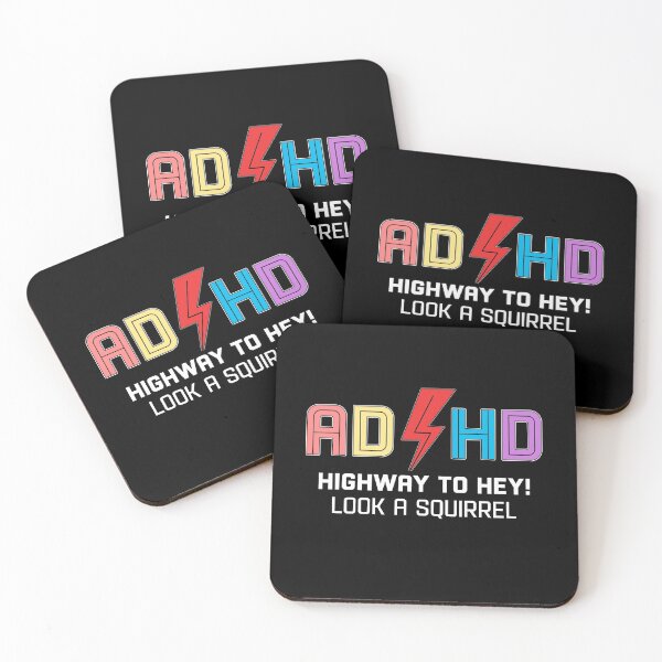 Item preview, ADHD Highway to Hey Look a Squirrel Funny saying designed and sold by Dolphin Graphic.