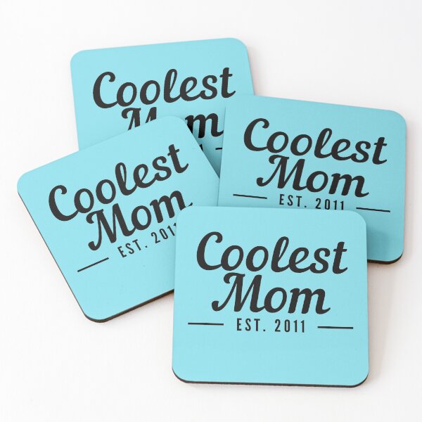 Item preview, Coolest Mom Establised 2011 designed and sold by stelsanc.