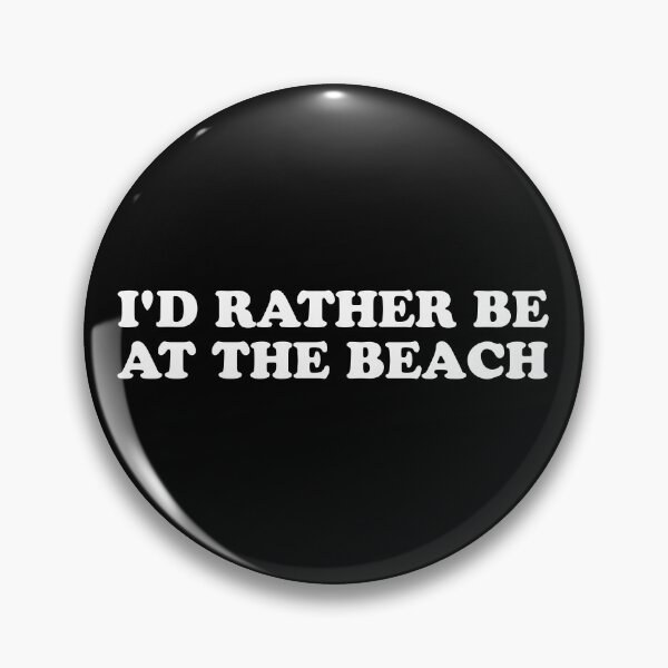 Item preview, I’D RATHER BE AT THE BEACH designed and sold by MadEDesigns.