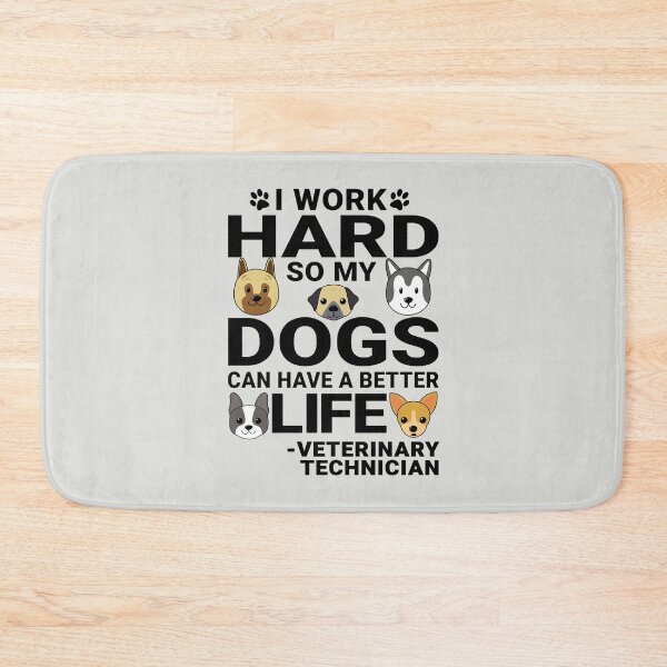 Item preview, Veterinary Technician Dog Love Quotes Work Hard Dogs Lover Gift Shop for Men and Women designed and sold by rukia020290.