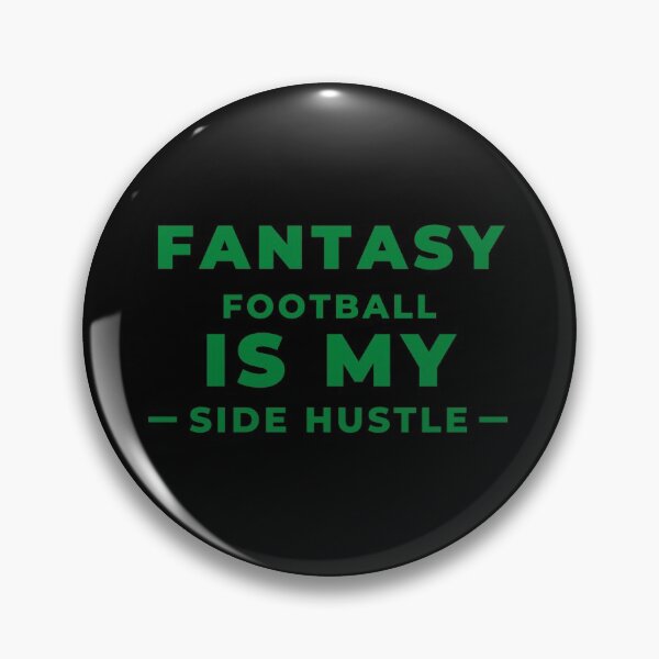 Item preview, Fantasy Football Is My Side Hustle designed and sold by Hey-Nice-Shirt.