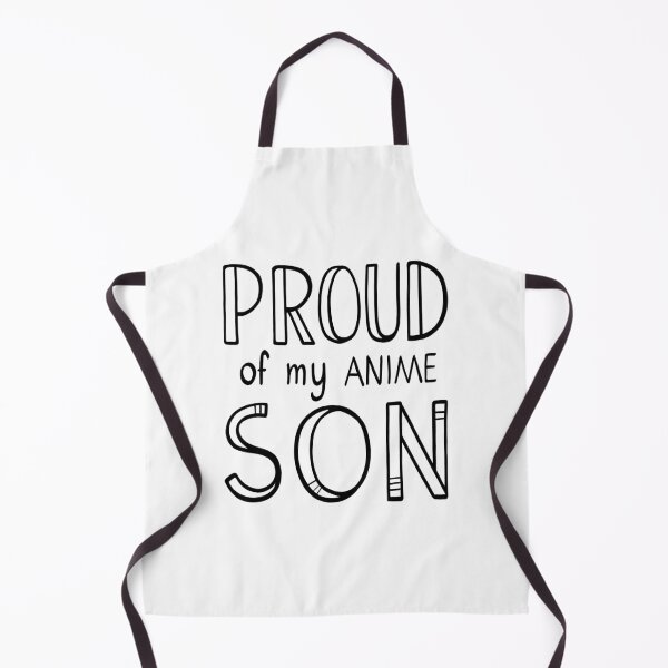 Item preview, Proud of My Anime Son designed and sold by WeebGatcha.