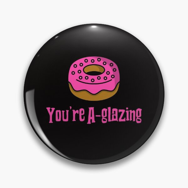 Item preview, You're A -glazing designed and sold by Coolshirts262.