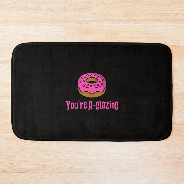 Item preview, You're A -glazing designed and sold by Coolshirts262.