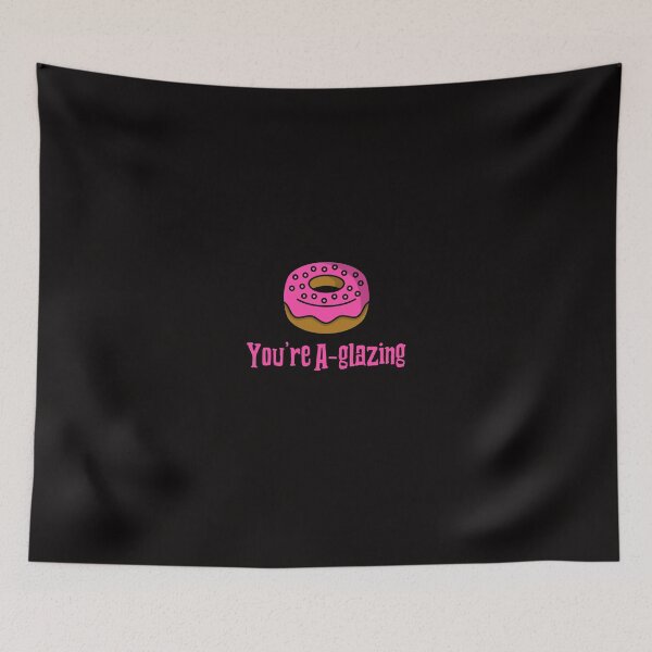 Item preview, You're A -glazing designed and sold by Coolshirts262.