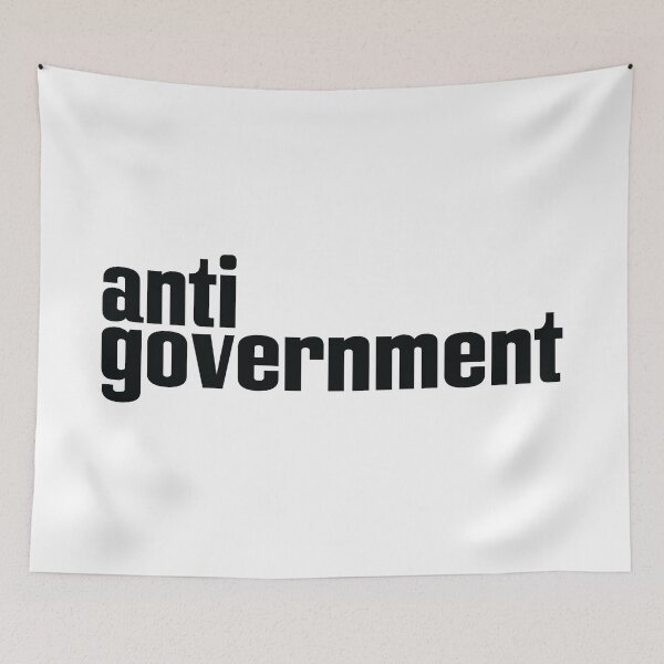 Item preview, AntiGovernment Anti Government Anti-Government designed and sold by ProjectX23Red.