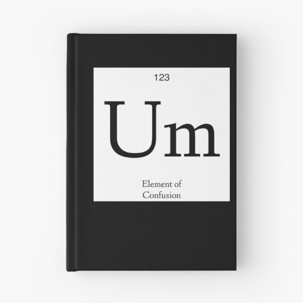 Item preview, Um, the element of confusion designed and sold by OTBPShop.