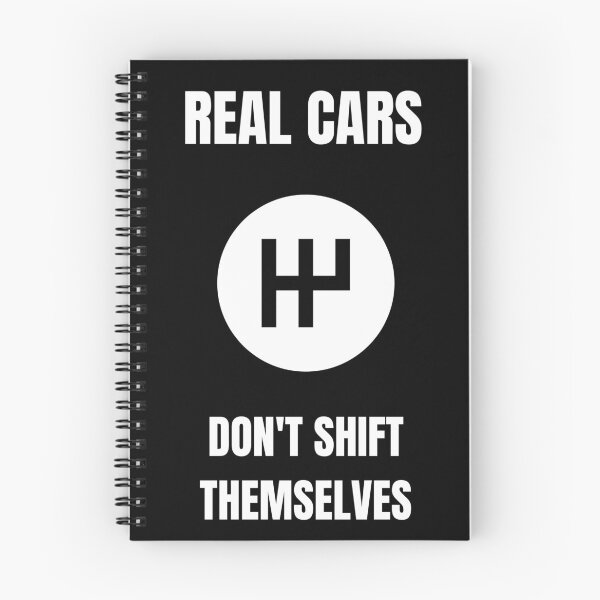 Item preview, Real Cars Don't Shift Themselves Auto Racing Car Enthusiast  designed and sold by PBANDJCO.