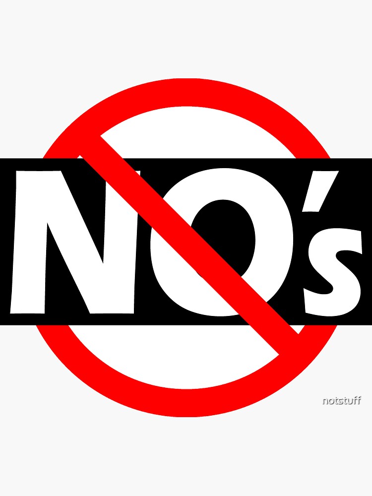 No no's - Be Positive - Double Negatives by notstuff