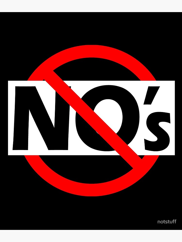 No no's - Be Positive - Double Negatives by notstuff