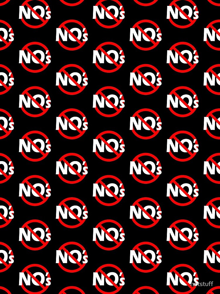 No no's - Double Negative - Be Positive by notstuff