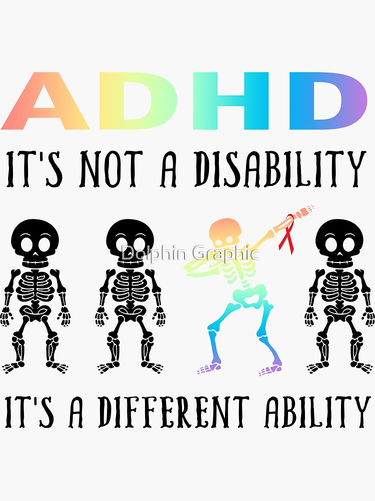ADHD It's Not Disability It's A Different Ability Skeleton T-Shirt ADHD It's Not Disability It's A Different Ability Skeleton T-Shirt